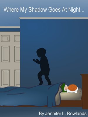 cover image of Where My Shadow Goes At Night